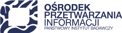 Ośrodek Przetwarzania Informacji - Państwowy Instytut Badawczy